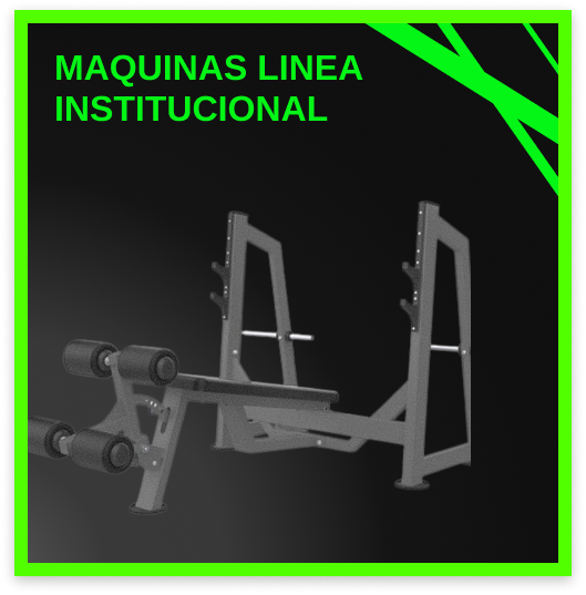 MAQUINAS LINEA INSTITUCIONAL